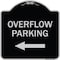 Signmission Overflow Parking with Left Arrow Heavy-Gauge Aluminum Architectural Sign, 18" x 18", BS-1818-23516 A-DES-BS-1818-23516 - alternate 1
